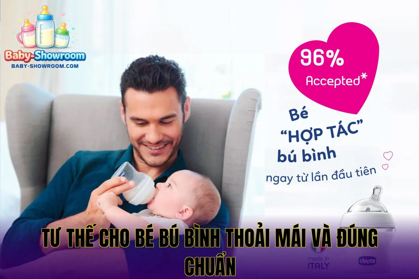Tư thế cho bé bú bình thoải mái và đúng chuẩn