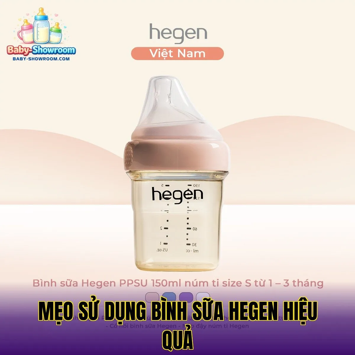 mẹo sử dụng bình sữa hegen hiệu quả