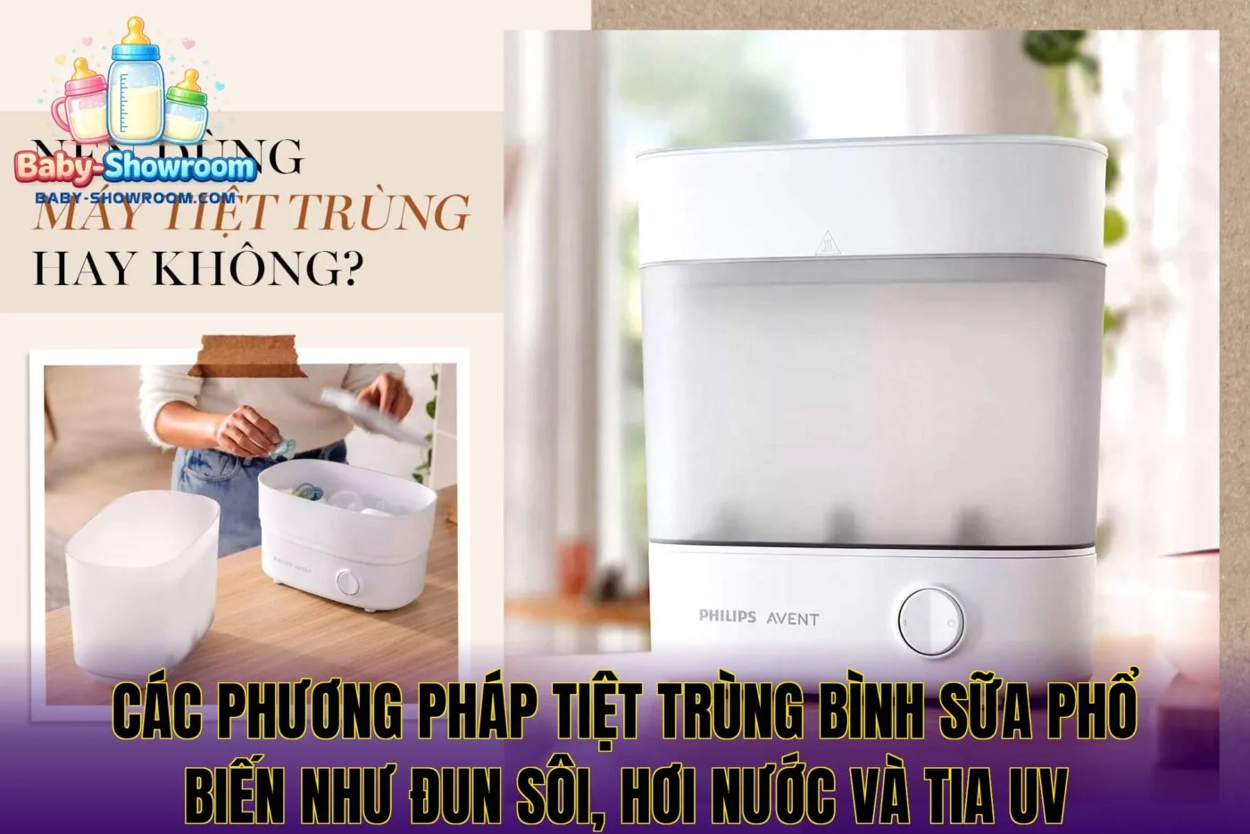 Các phương pháp tiệt trùng bình sữa phổ biến như đun sôi, hơi nước và tia UV