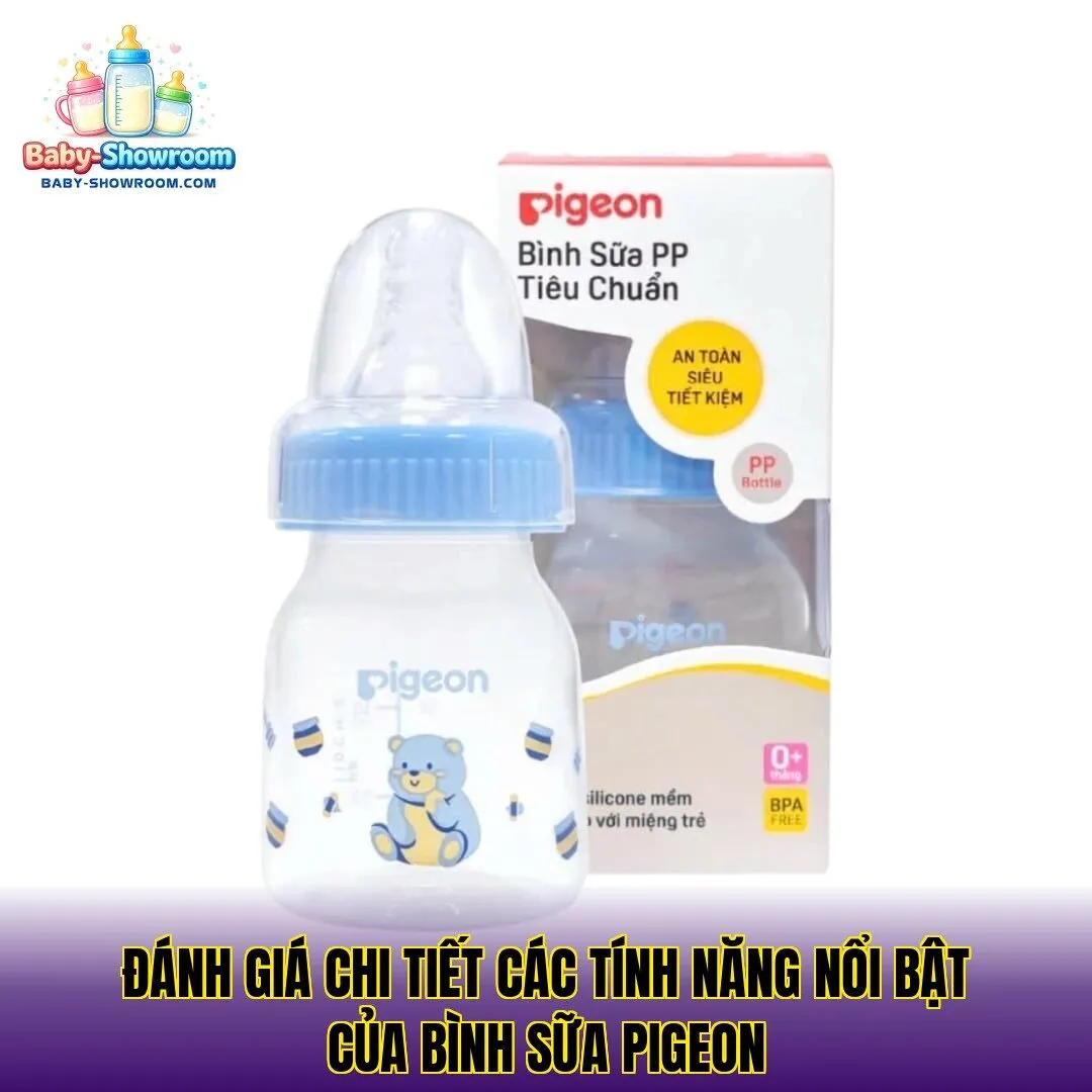 Đánh giá chi tiết các tính năng nổi bật của bình sữa Pigeon