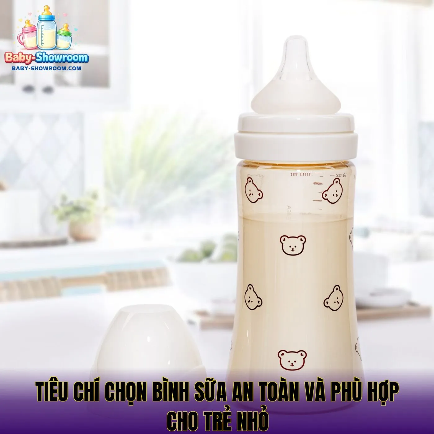 Tiêu chí chọn bình sữa an toàn và phù hợp cho trẻ nhỏ