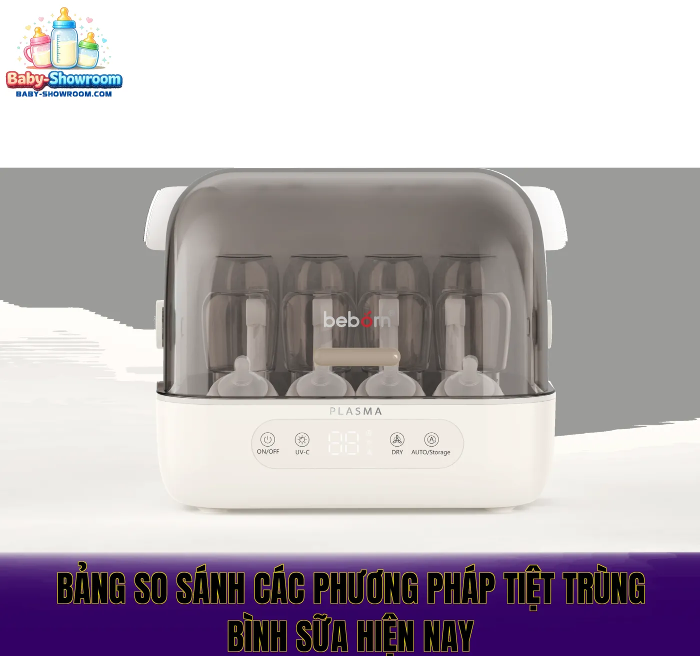 Bảng so sánh các phương pháp tiệt trùng bình sữa hiện nay