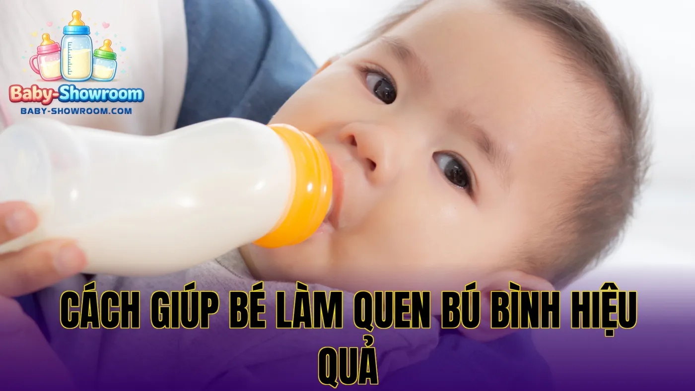 Cách giúp bé làm quen bú bình hiệu quả