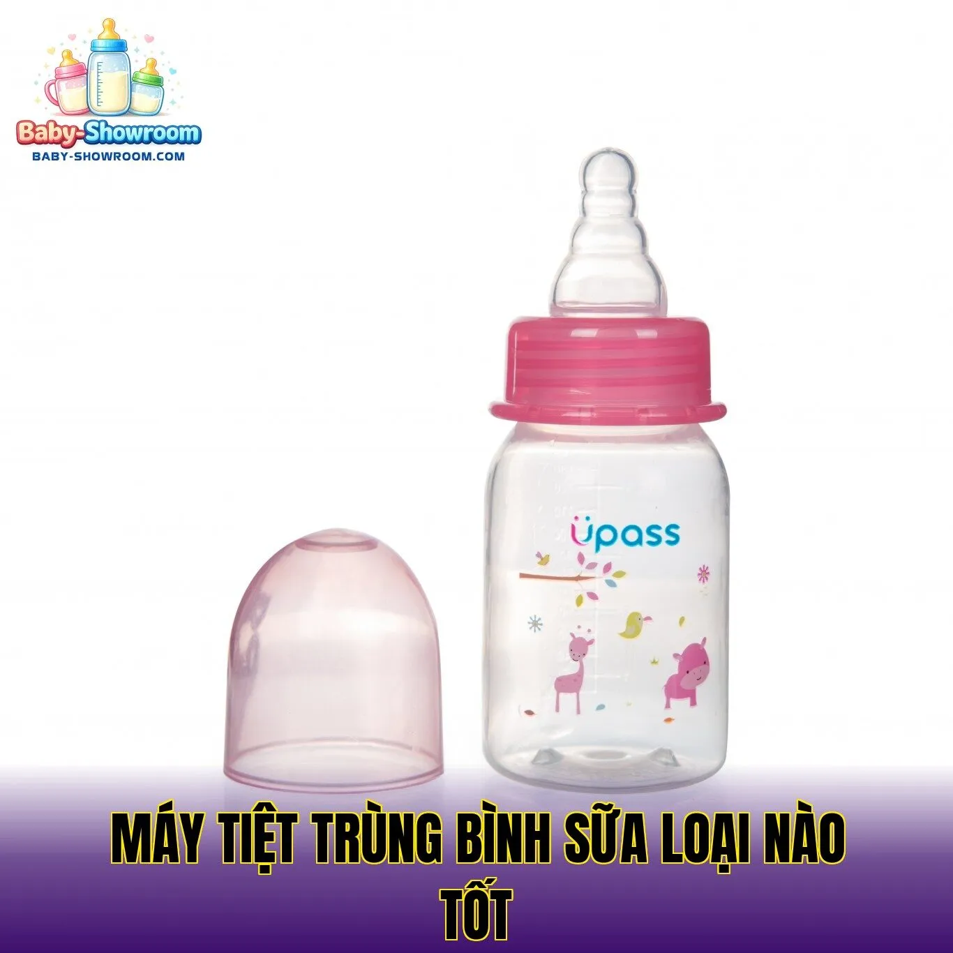 Máy Tiệt Trùng Bình Sữa Loại Nào Tốt