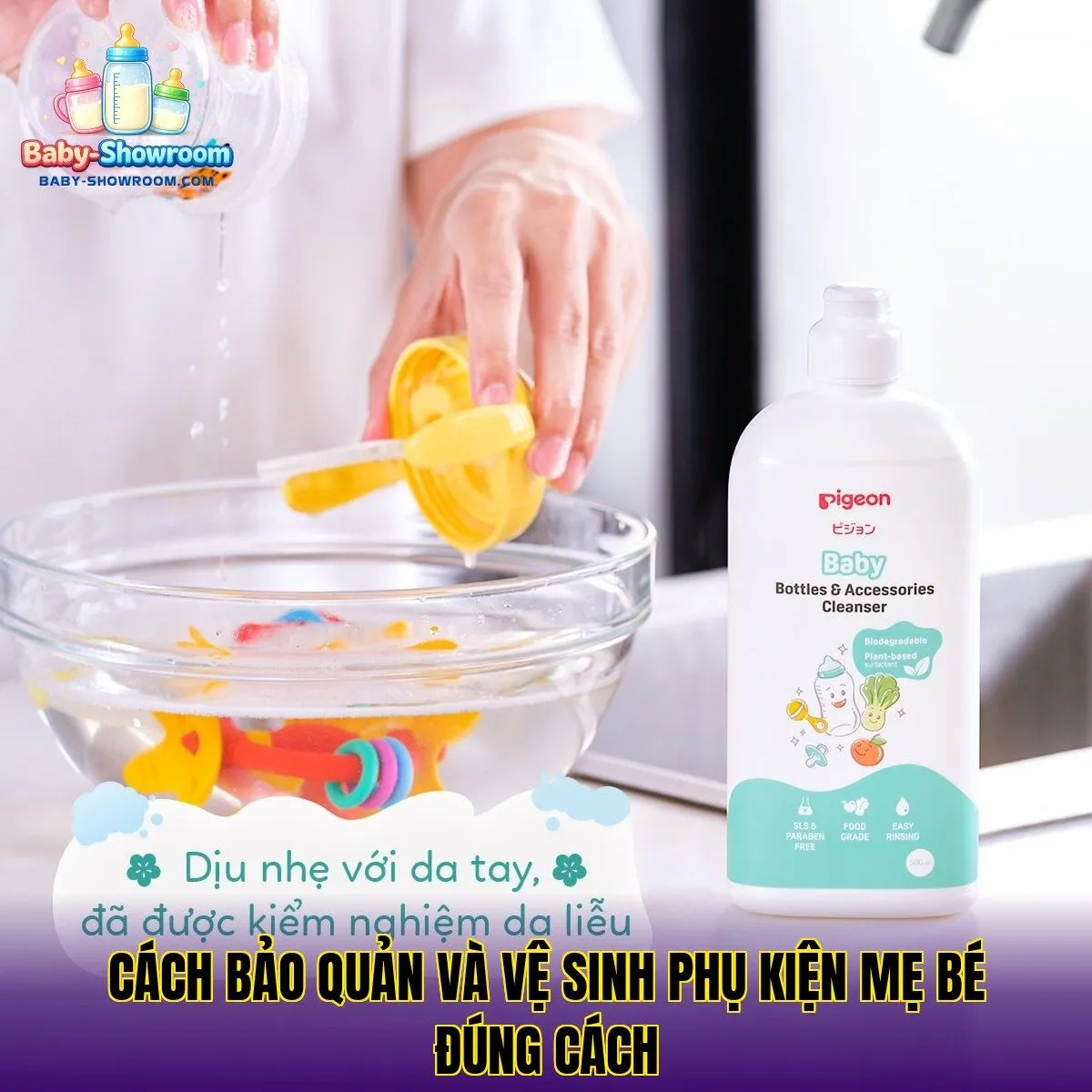 Cách bảo quản và vệ sinh phụ kiện mẹ bé đúng cách