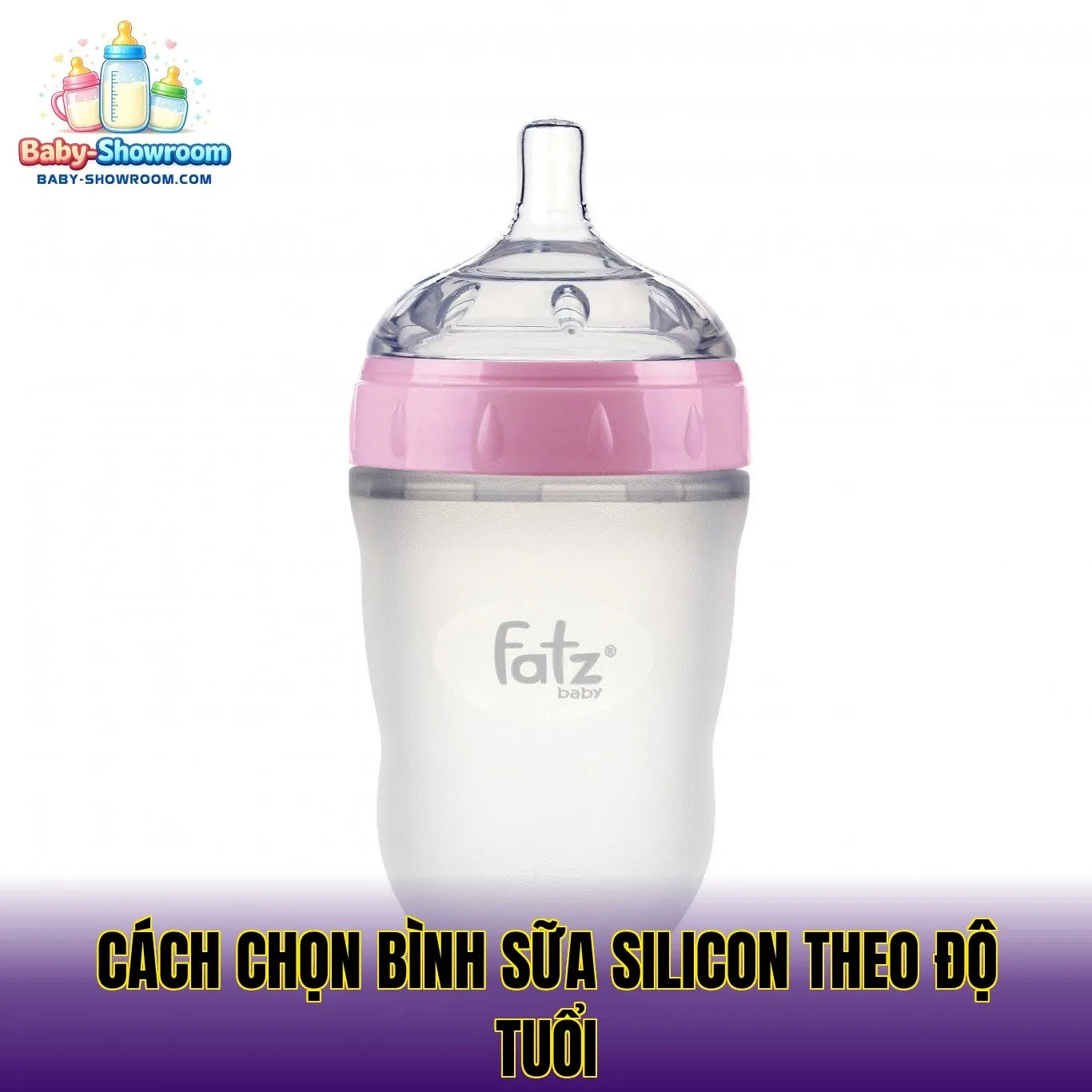 Cách chọn bình sữa silicon theo độ tuổi