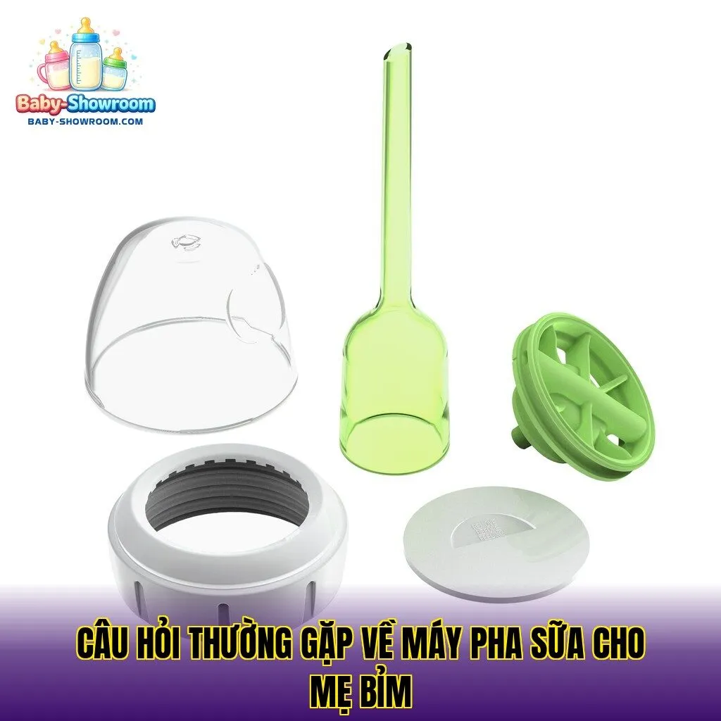 Câu hỏi thường gặp về máy pha sữa cho mẹ bỉm