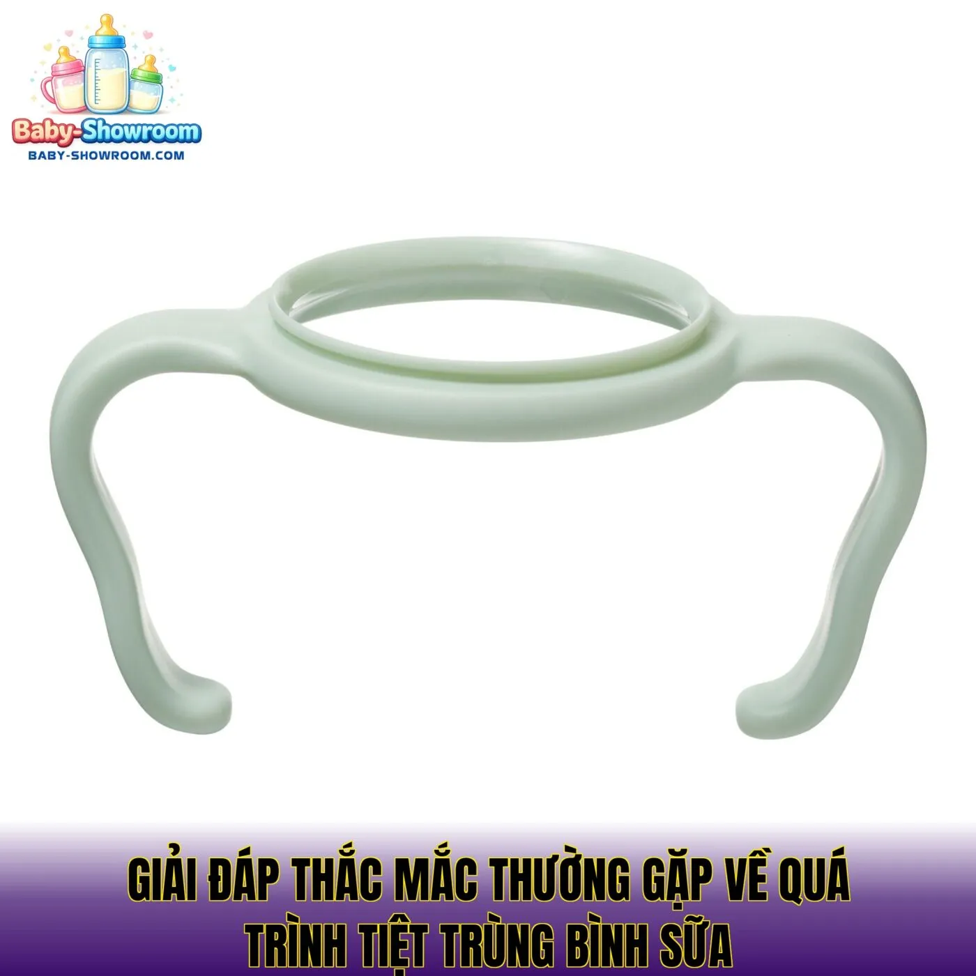 Giải đáp thắc mắc thường gặp về quá trình tiệt trùng bình sữa