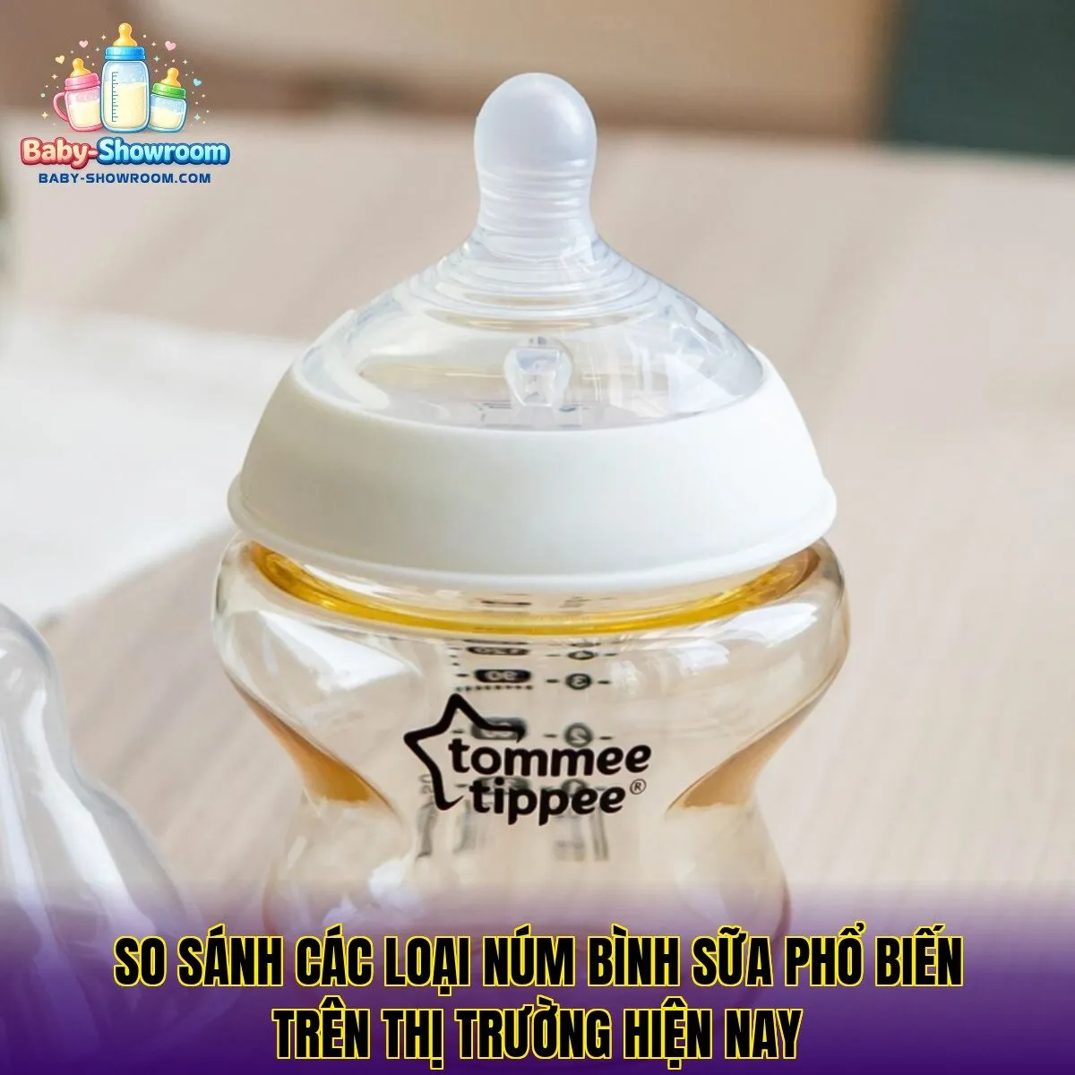 So sánh các loại núm bình sữa phổ biến trên thị trường hiện nay