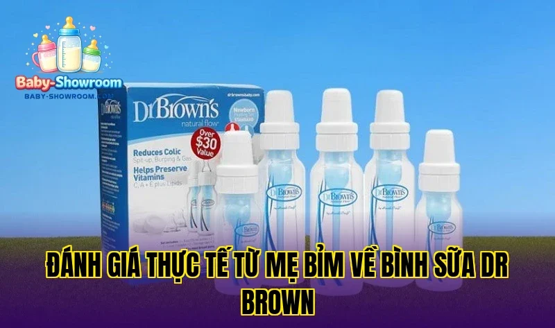 Đánh giá thực tế từ mẹ bỉm về bình sữa Dr Brown