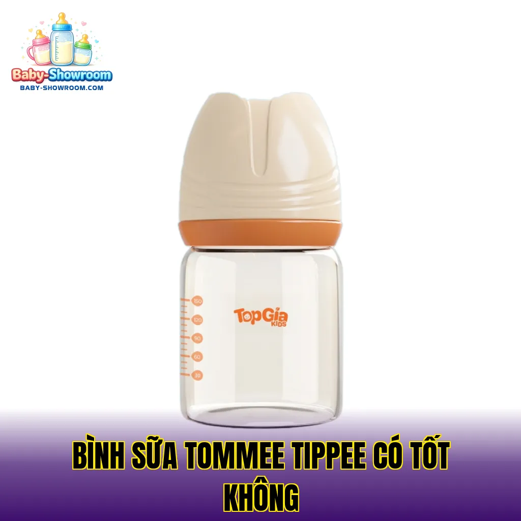 Bình Sữa Tommee Tippee Có Tốt Không